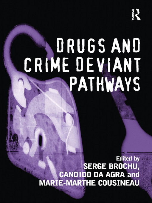Title details for Drugs and Crime Deviant Pathways by Candido Da Agra - Wait list